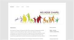 Desktop Screenshot of melrosechapel.com